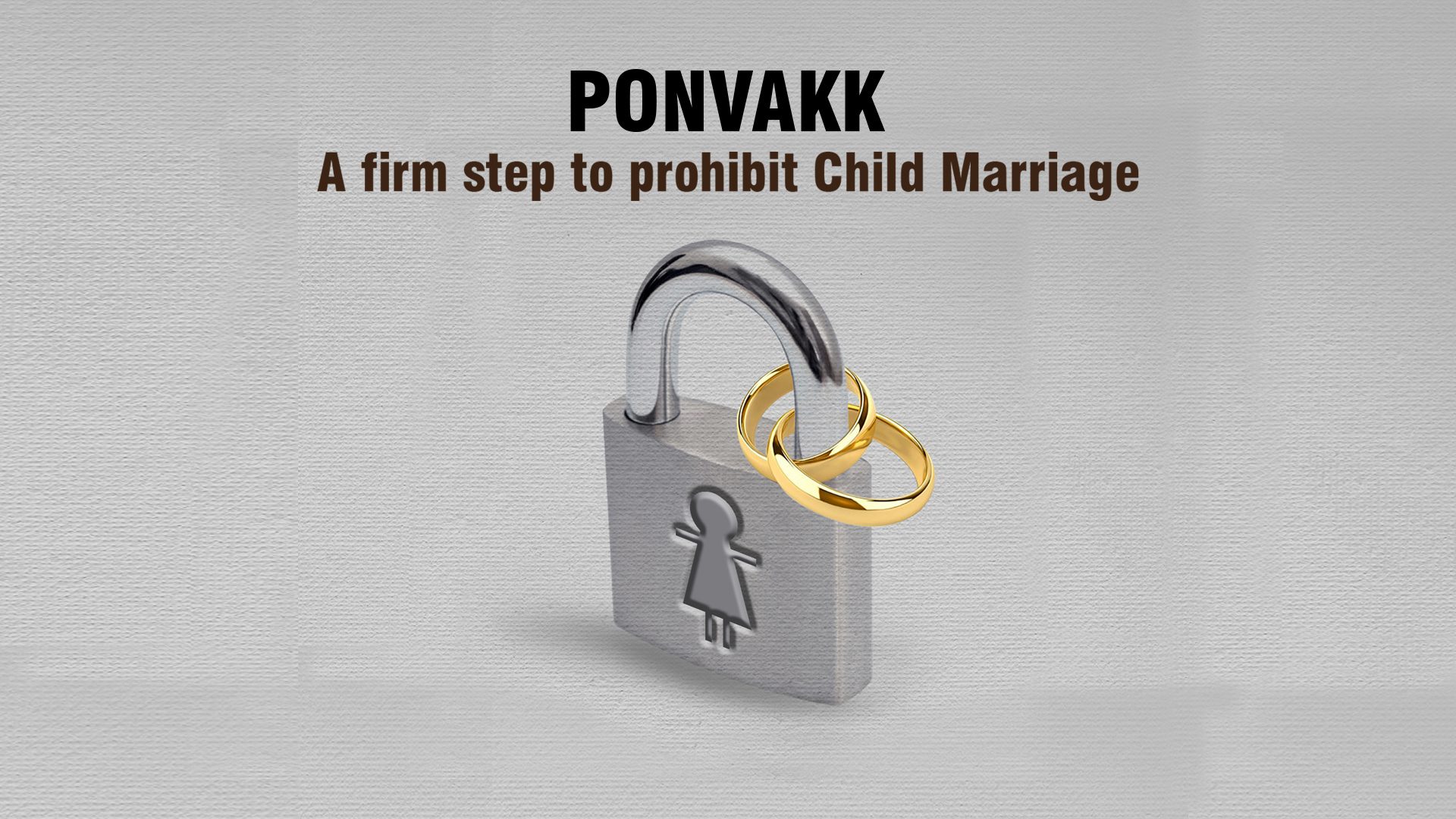 ശൈശവ വിവാഹം തടയാൻ വനിതാ ശിശു വികസന കോർപ്പറേഷന്റെ പൊൻവാക്ക് പദ്ധതി